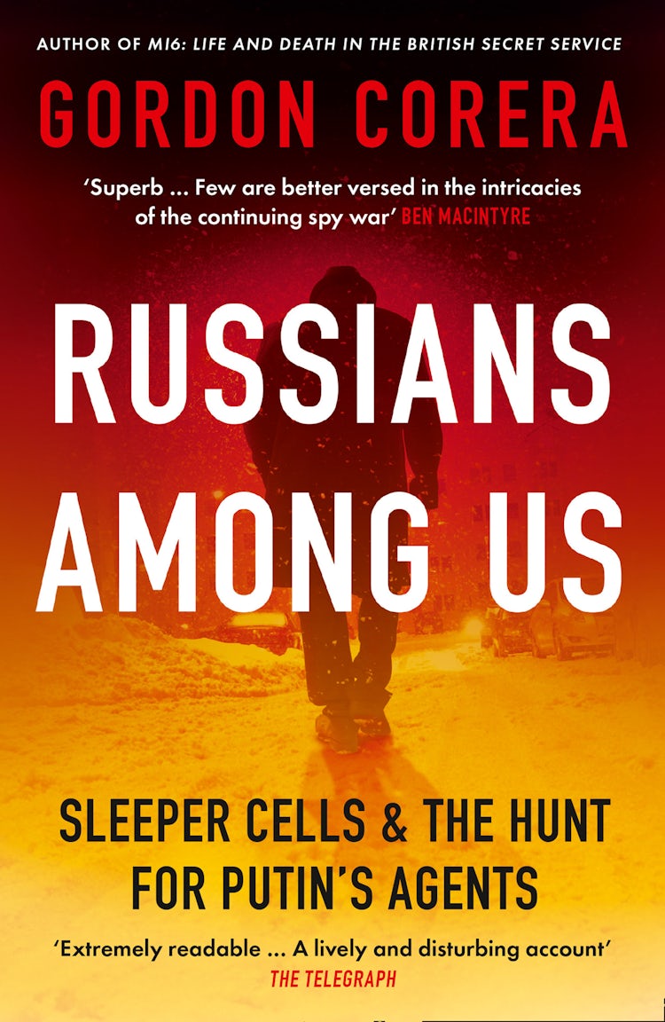 Cover image for Russians Among Us: Sleeper Cells & the Hunt for Putin's Agents, isbn: 9780008318970