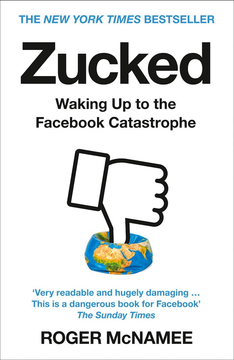 Cover image for Zucked: Waking Up to the Facebook Catastrophe, isbn: 9780008319021