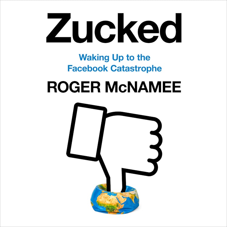 Cover image for Zucked: Waking Up to the Facebook Catastrophe, isbn: 9780008319038