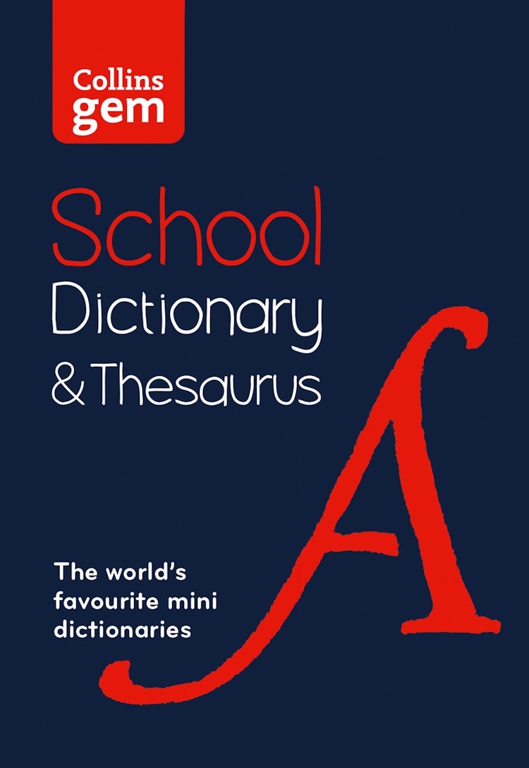 Cover image for Collins Gem School Dictionary & Thesaurus: Trusted Support for Learning, in a Mini-Format [Third Edition], isbn: 9780008321161