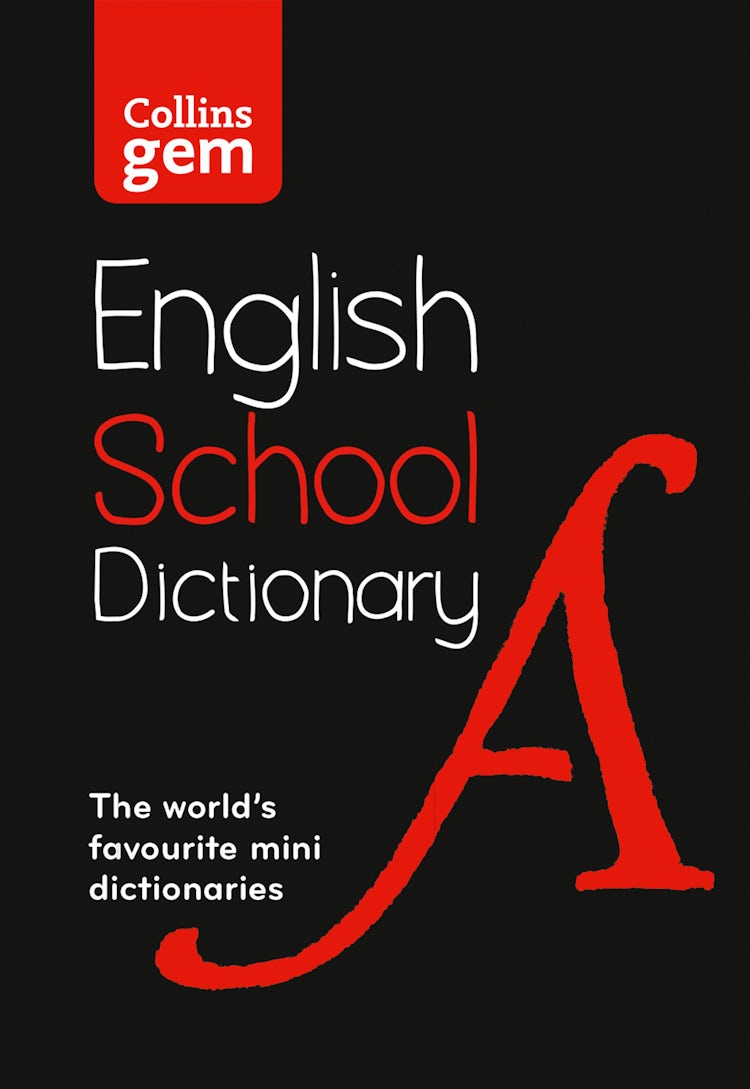 Cover image for Collins Gem School Dictionary: Trusted Support for Learning, in a Mini-Format [Sixth Edition], isbn: 9780008321178
