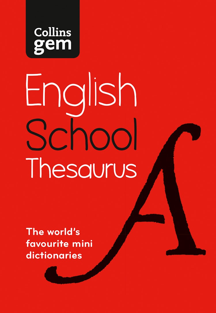 Cover image for Collins Gem School Thesaurus: Trusted Support for Learning, in a Mini-Format [Sixth Edition], isbn: 9780008321185