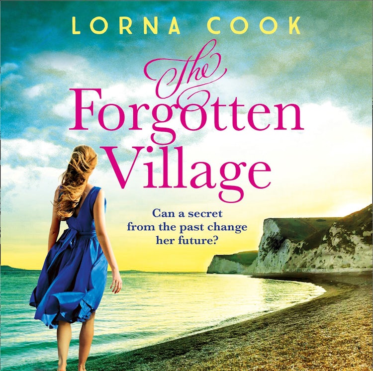 Cover image for The Forgotten Village: Absolutely heartbreaking World War 2 historical fiction about love, loss and secrets, isbn: 9780008321871