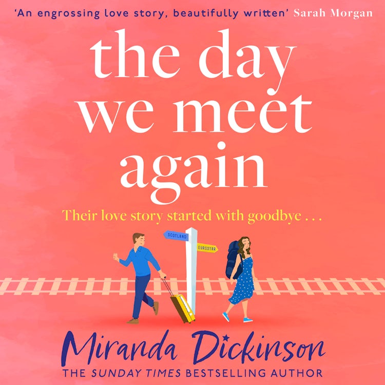 Cover image for The Day We Meet Again: Escape with the most romantic, uplifting love story from the Sunday Times best seller!, isbn: 9780008323233