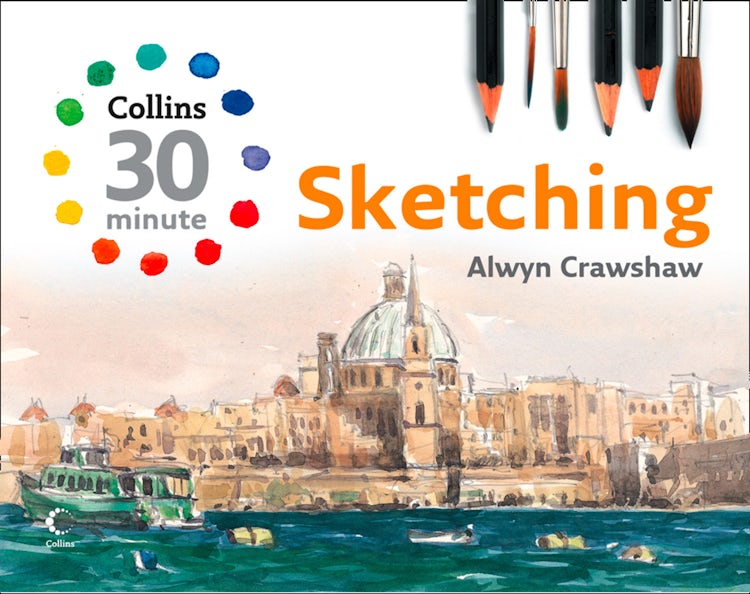 Cover image for Sketching (Collins 30-Minute Painting), isbn: 9780008325794