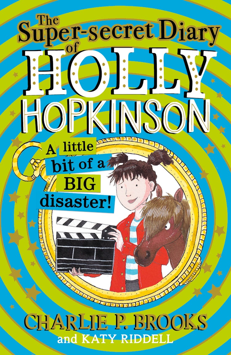 Cover image for The Super-Secret Diary of Holly Hopkinson: A Little Bit of a Big Disaster (Holly Hopkinson, Book 2), isbn: 9780008328139