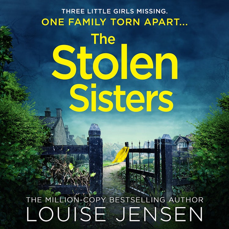 Cover image for The Stolen Sisters: From the bestselling author of The Date and The Sister comes one of the most thrilling, terrifying and shocking psychological thrillers, isbn: 9780008330156