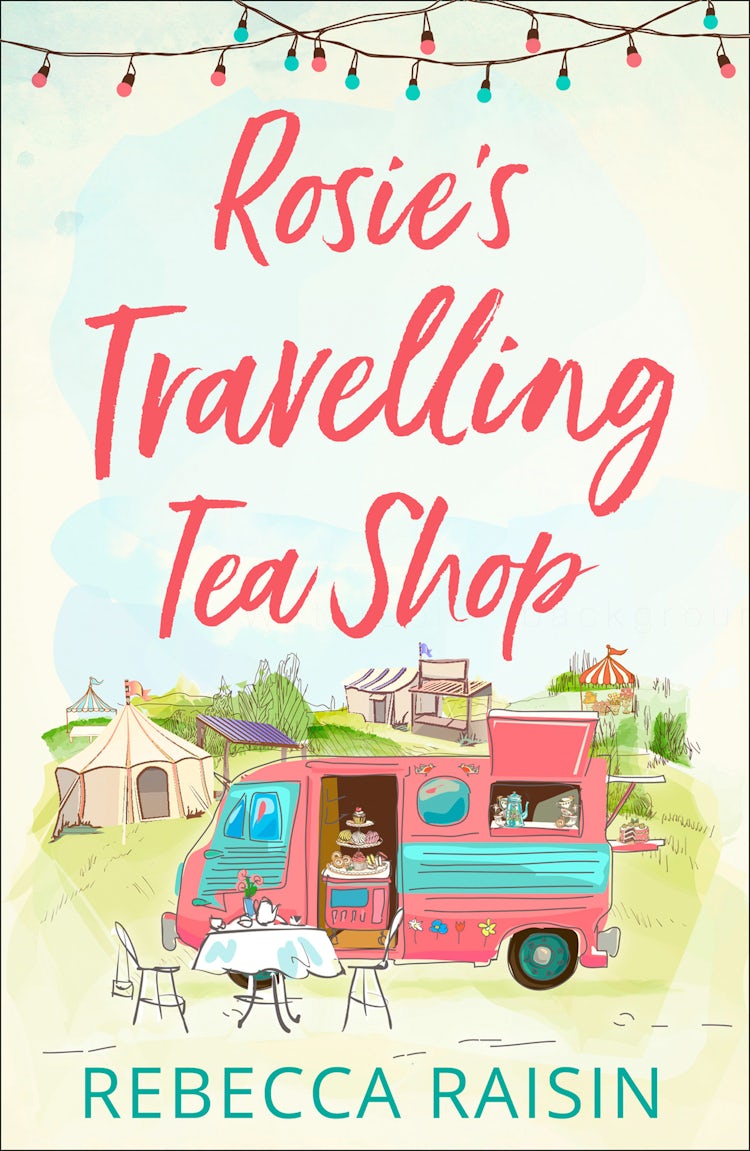 Cover image for Rosie's Travelling Tea Shop, isbn: 9780008330842