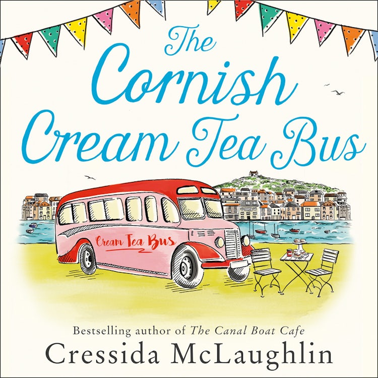 Cover image for The Cornish Cream Tea Bus: The most heartwarming romance to escape with in summer 2020 (The Cornish Cream Tea series, Book 1), isbn: 9780008332204