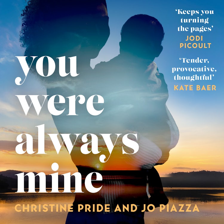 Cover image for You Were Always Mine: An emotional and gripping story of family and motherhood the perfect book club read in 2024!, isbn: 9780008336011