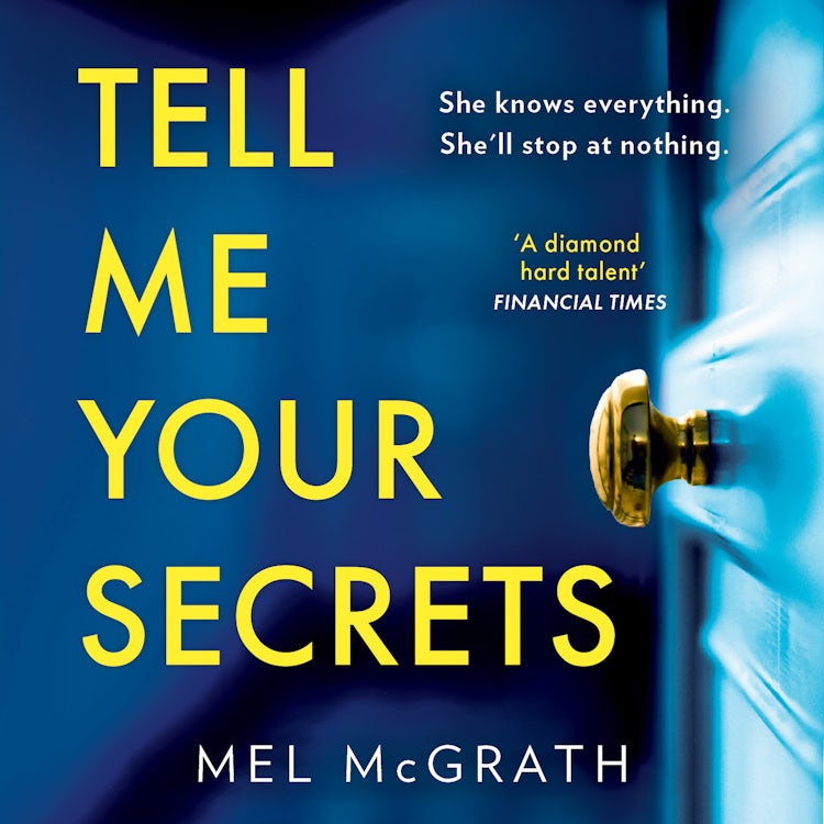 Cover image for Tell Me Your Secrets: A chilling psychological suspense novel of buried truths and shocking revelations, perfect for fans of Lisa Jewell!, isbn: 9780008336912