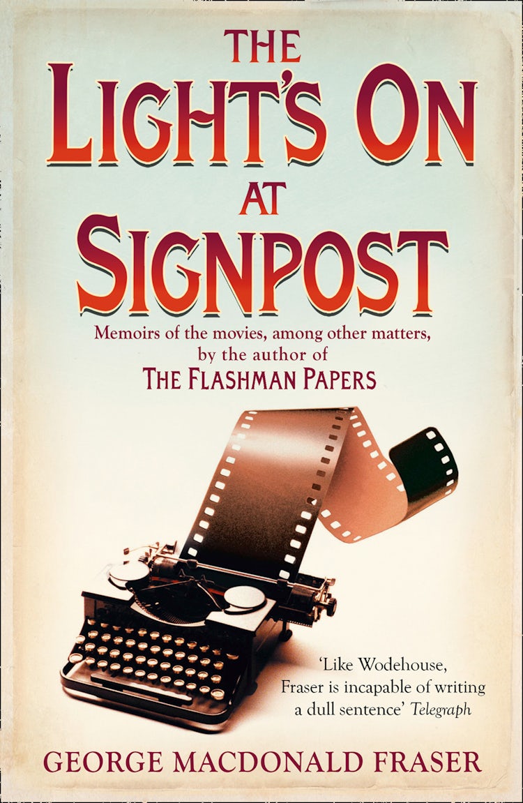 Cover image for The Light's on at Signpost: Memoirs of the Movies, Among Other Matters, isbn: 9780008337285