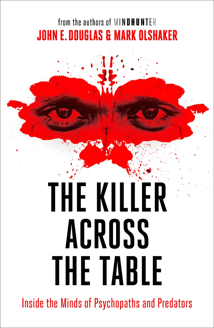 Cover image for The Killer Across the Table: From the authors of Mindhunter, isbn: 9780008338138