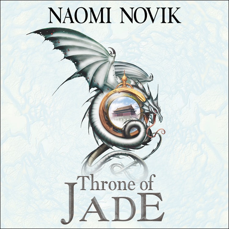 Cover image for Throne of Jade (The Temeraire Series, Book 2), isbn: 9780008338886
