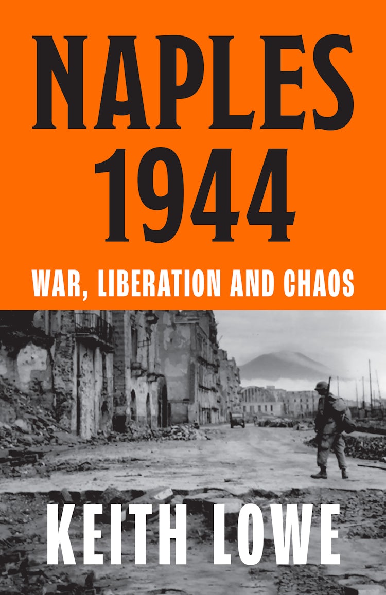 Cover image for Naples 1944: War, Liberation and Chaos, isbn: 9780008339609