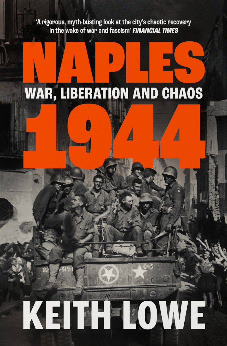 Cover image for Naples 1944: War, Liberation and Chaos, isbn: 9780008339616