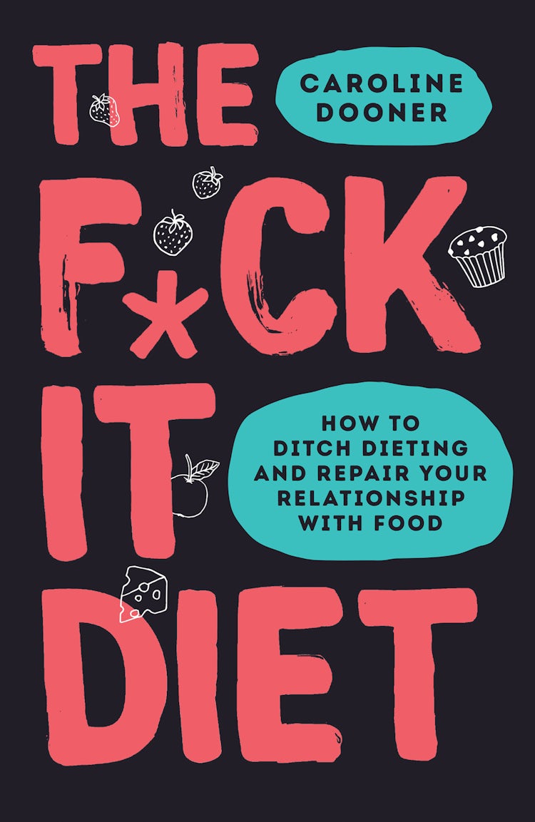 Cover image for The F*ck It Diet, isbn: 9780008339869