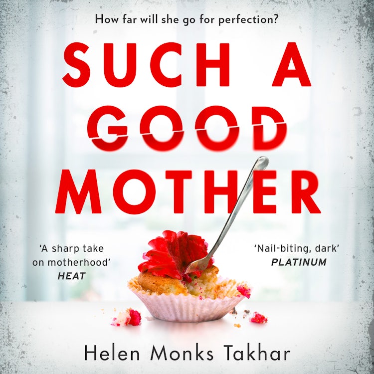 Cover image for Such a Good Mother: Discover the dark and twisted psychological thriller not to be missed in 2023!, isbn: 9780008340223