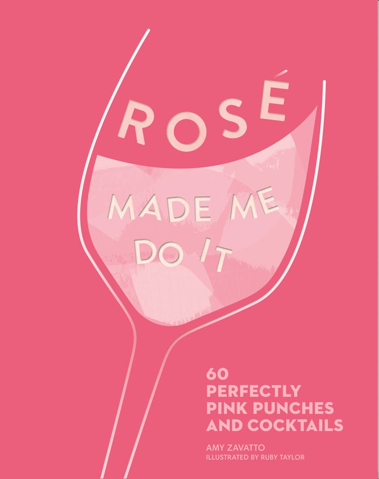 Cover image for Rose Made Me Do It: 60 Seriously Pink Punches and Cocktails, isbn: 9780008340292