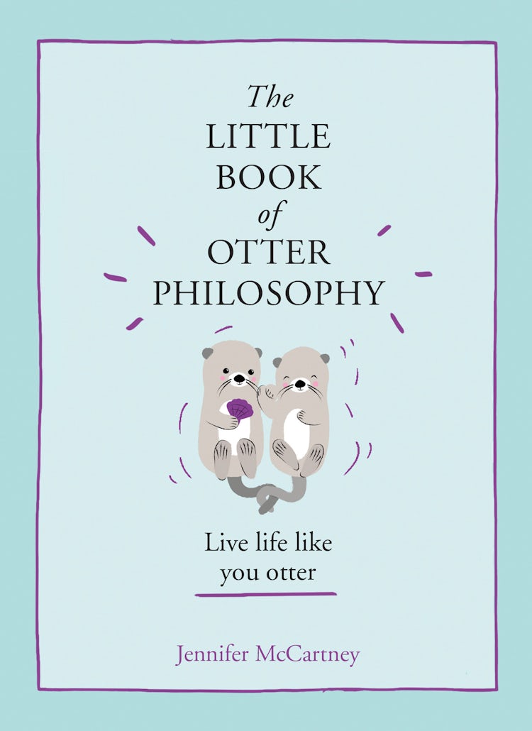 Cover image for The Little Book of Otter Philosophy (The Little Animal Philosophy Books), isbn: 9780008341824