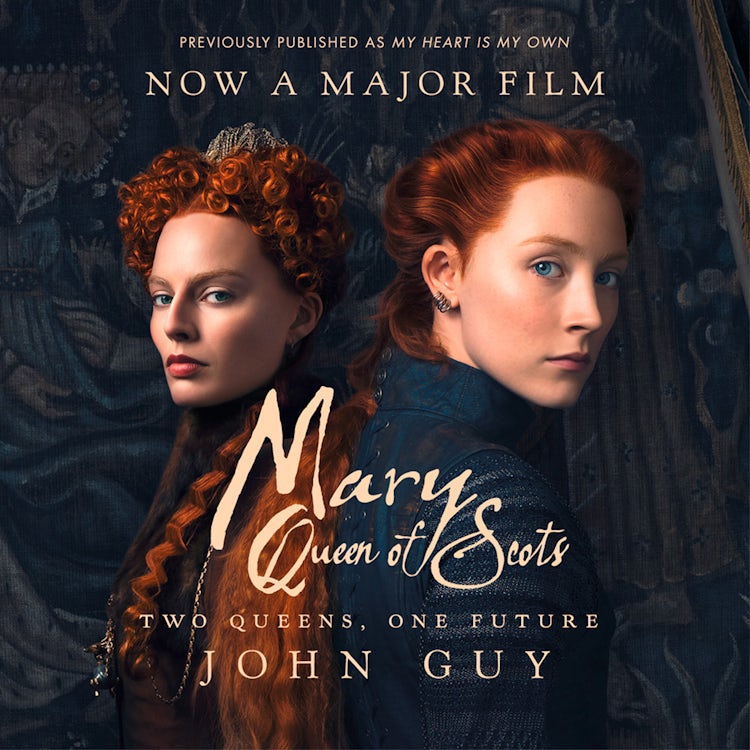 Cover image for Mary Queen of Scots: Film Tie-In, isbn: 9780008342593