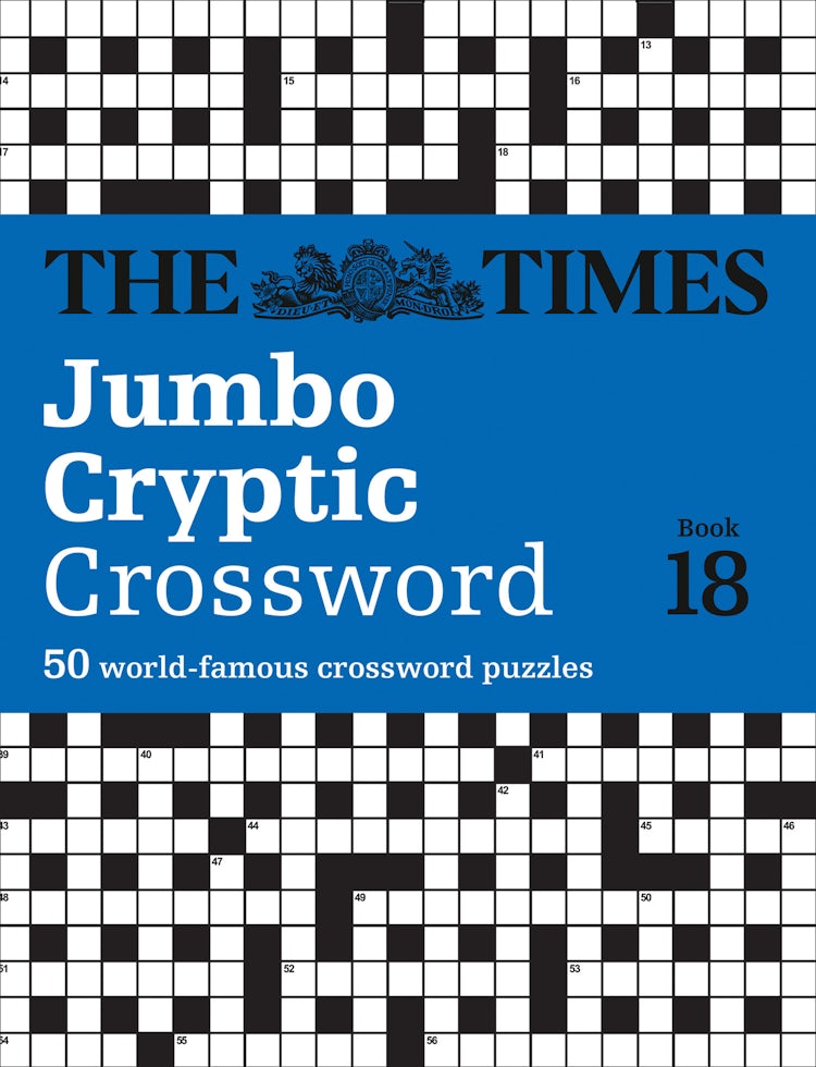 Cover image for The Times Jumbo Cryptic Crossword Book 18: The World's Most Challenging Cryptic Crossword, isbn: 9780008343705