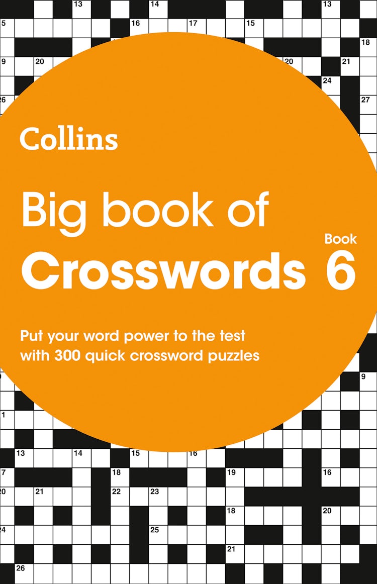 Cover image for Big Book of Crosswords Book 6: 300 Quick Crossword Puzzles, isbn: 9780008343811
