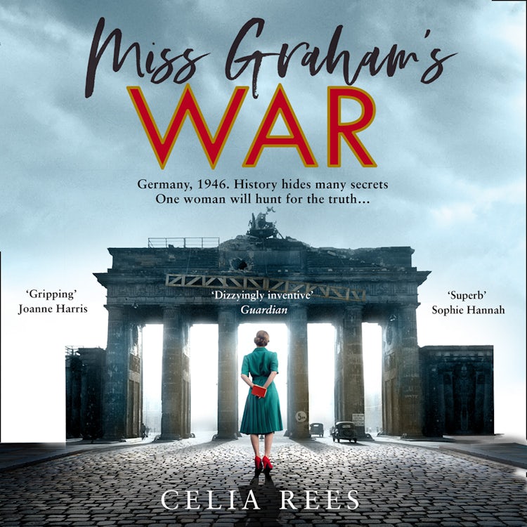 Cover image for Miss Graham’s War: The most gripping, page-turning post WWII historical spy novel for 2022, isbn: 9780008347147