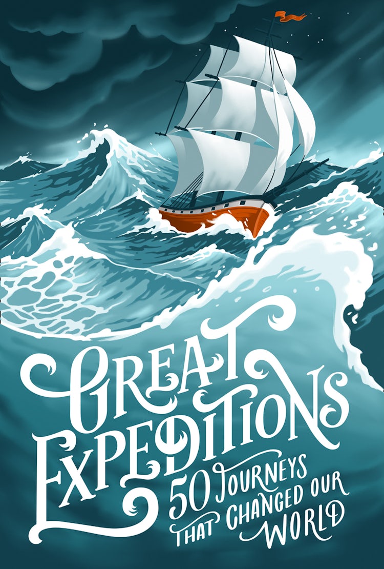 Cover image for Great Expeditions: 50 Journeys that Changed Our World [Second Edition], isbn: 9780008347826