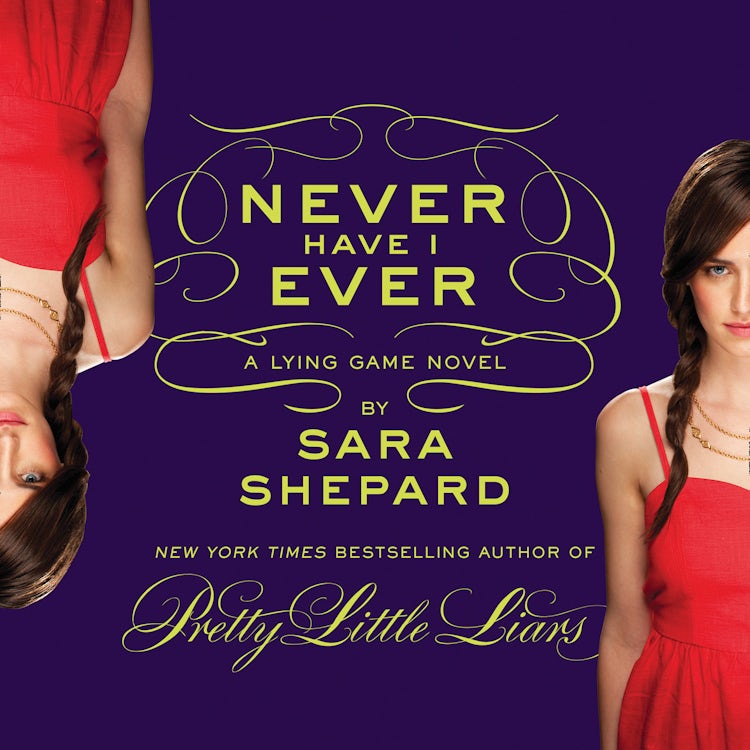 Cover image for Never Have I Ever: A Lying Game Novel, isbn: 9780008348823