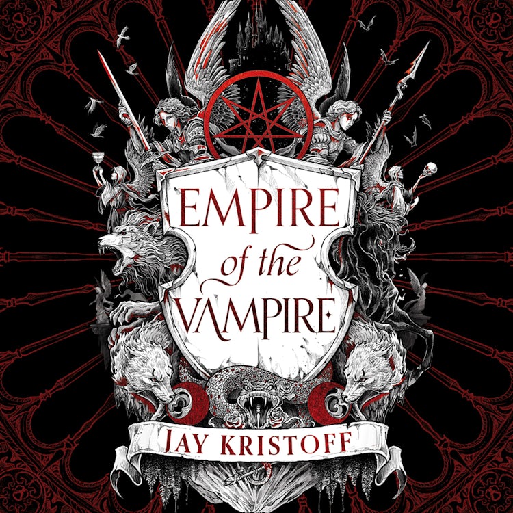 Cover image for Empire of the Vampire: 2021’S sensational start to a new fantasy series from the SUNDAY TIMES bestselling author of NEVERNIGHT (Empire of the Vampire, Book 1), isbn: 9780008350475