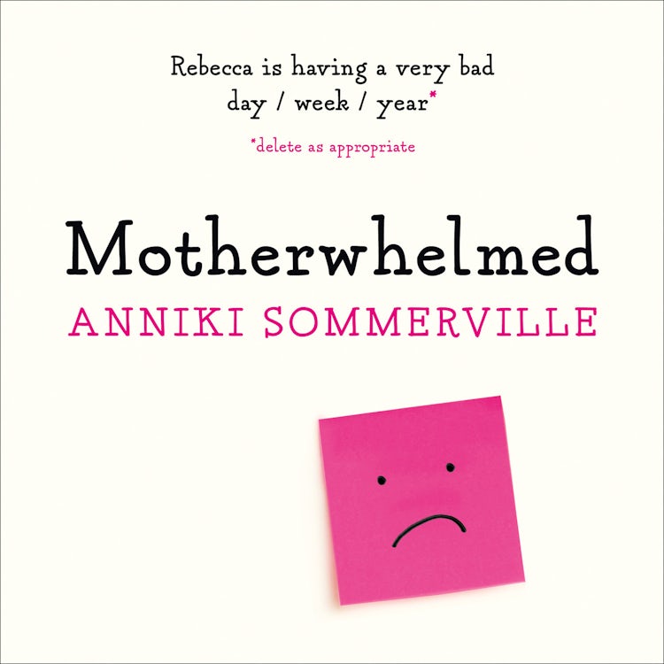Cover image for Motherwhelmed: The most hilarious, relatable novel all women need to read this year!, isbn: 9780008351717