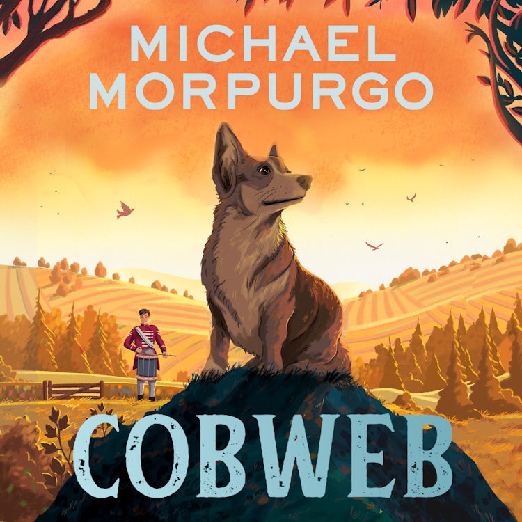 Cover image for Cobweb: A heart-warming new story of bravery, friendship, and an incredible journey, for children and adults everywhere from the bestselling author of WAR HORSE., isbn: 9780008352172