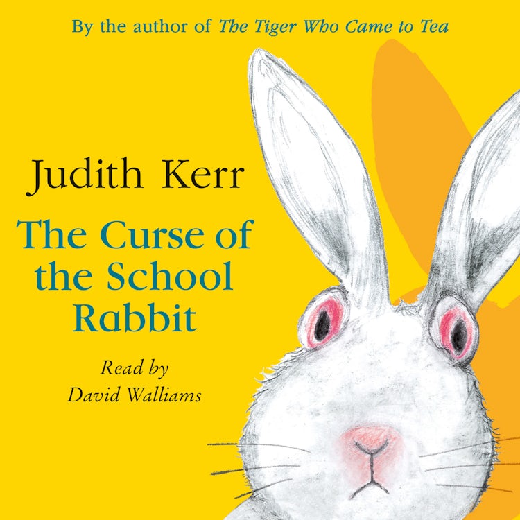 Cover image for The Curse of the School Rabbit: A classic and unforgettable children’s book from the author of The Tiger Who Came To Tea, isbn: 9780008352615