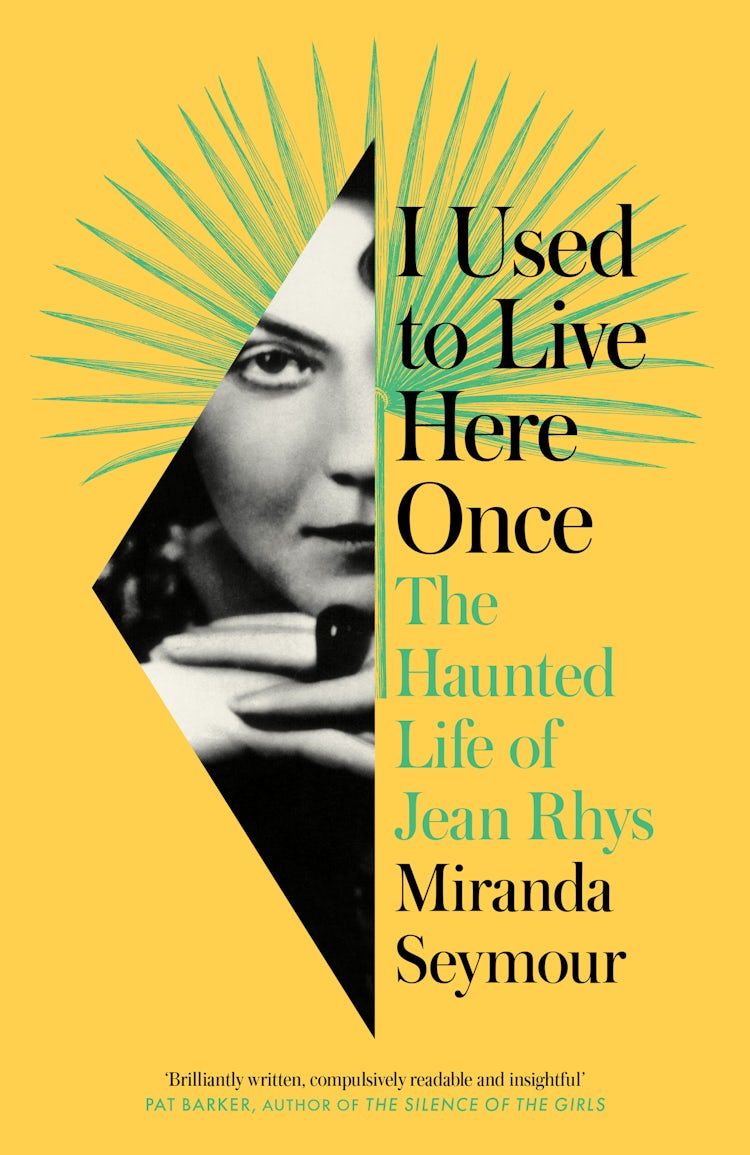 Cover image for I Used to Live Here Once: The Haunted Life of Jean Rhys, isbn: 9780008353254