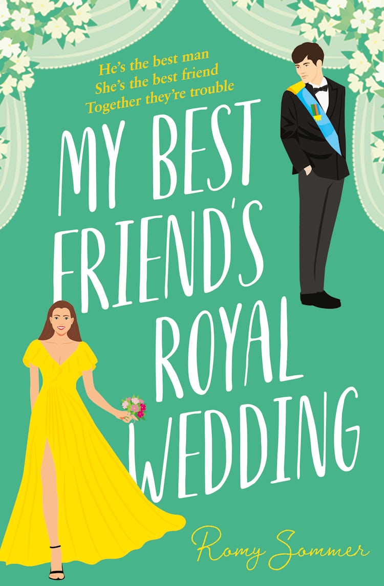 Cover image for My Best Friend’s Royal Wedding (The Royal Romantics, Book 5), isbn: 9780008353582