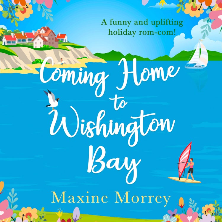 Cover image for Coming Home to Wishington Bay: A funny and uplifting feel-good romance that’s perfect holiday reading!, isbn: 9780008354015