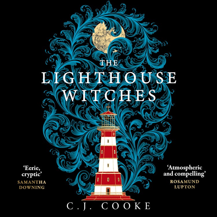 Cover image for The Lighthouse Witches: The perfect new haunting gothic thriller you won’t be able to put down – perfect for Halloween!, isbn: 9780008354725