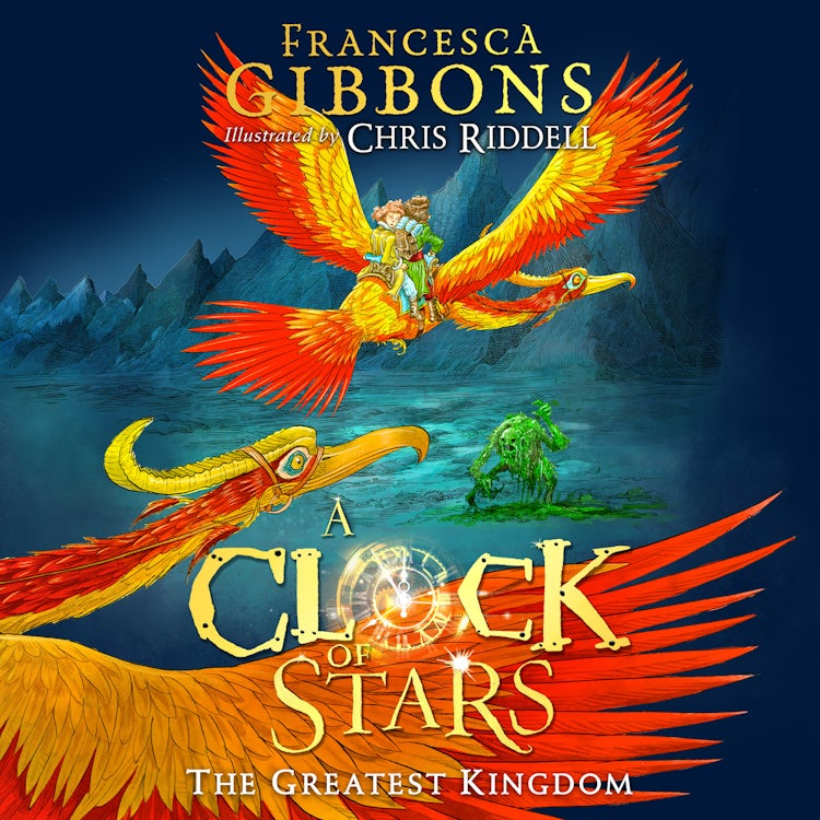 Cover image for The Greatest Kingdom: The third volume of this beautifully illustrated children’s series (A Clock of Stars, Book 3), isbn: 9780008355166