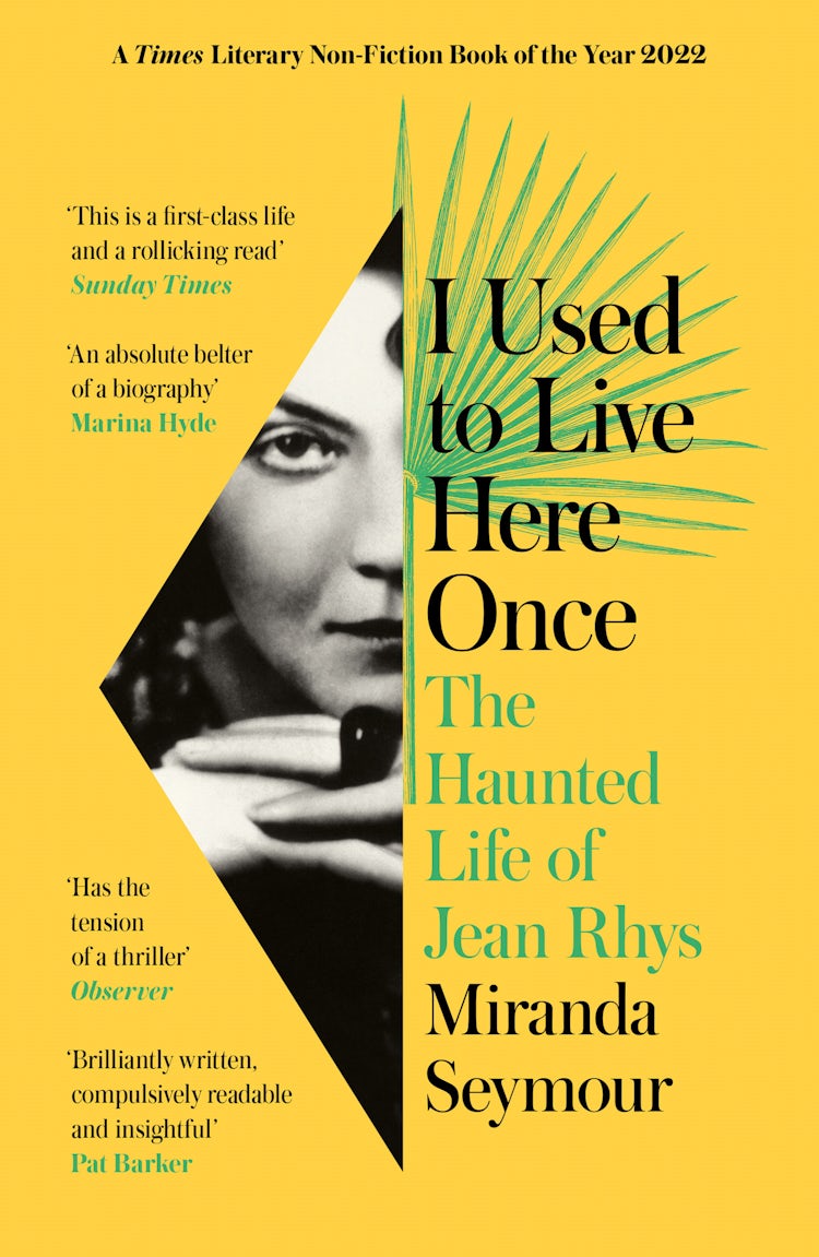 Cover image for I Used to Live Here Once: The Haunted Life of Jean Rhys, isbn: 9780008355609