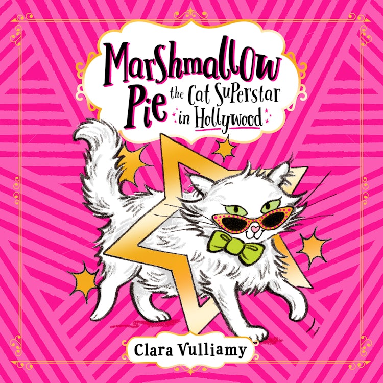 Cover image for Marshmallow Pie The Cat Superstar in Hollywood (Marshmallow Pie the Cat Superstar, Book 3), isbn: 9780008355937