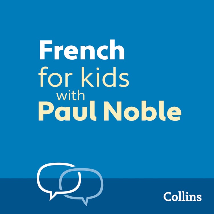 Cover image for French for Kids with Paul Noble: Learn a language with the bestselling coach, isbn: 9780008356163