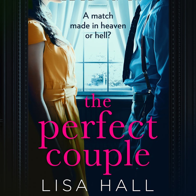 Cover image for The Perfect Couple: A gripping psychological thriller from bestselling author of books like The Party and Have You Seen Her, isbn: 9780008356477
