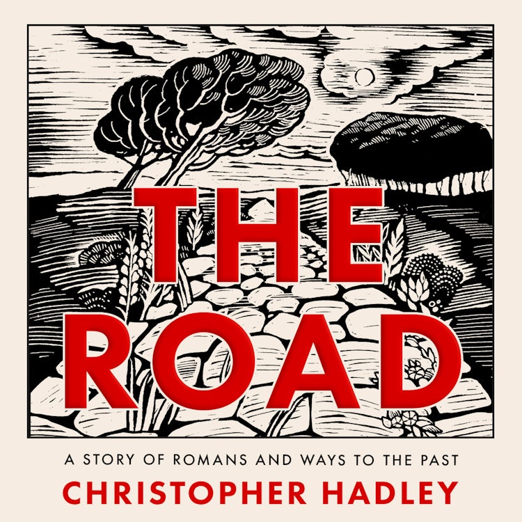 Cover image for The Road: A Story of Romans and Ways to the Past, isbn: 9780008356712