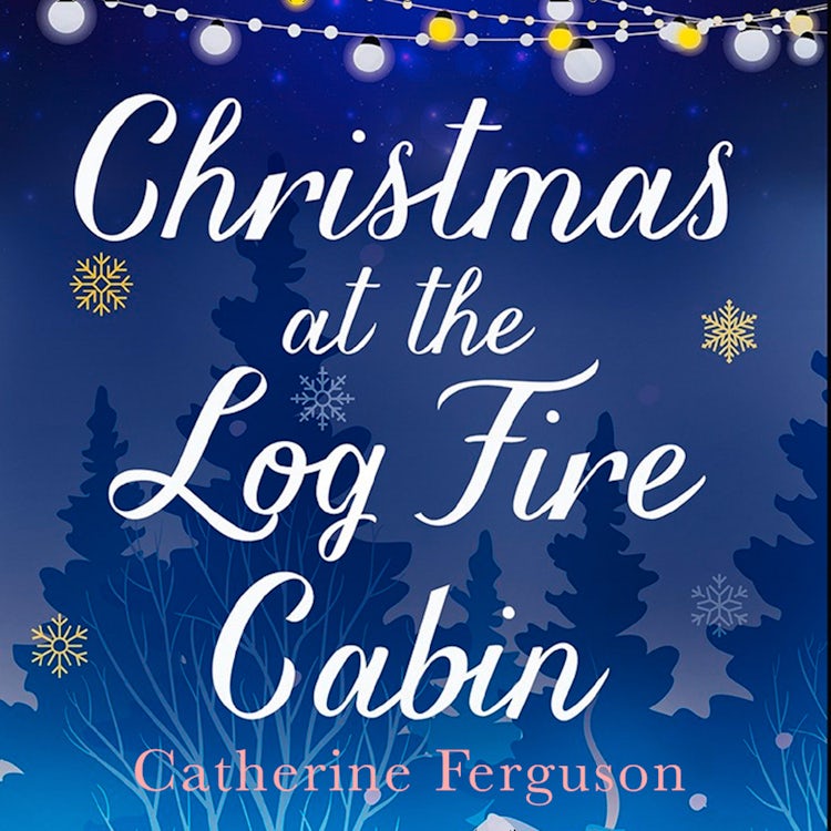 Cover image for Christmas at the Log Fire Cabin: A heart-warming and feel-good read, isbn: 9780008358518