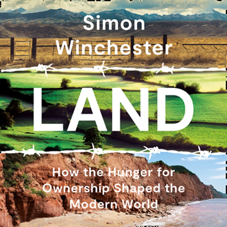 Cover image for Land: How the Hunger for Ownership Shaped the Modern World, isbn: 9780008359140