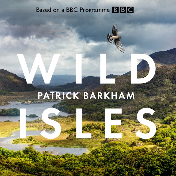 Cover image for Wild Isles: The book of the BBC TV series presented by David Attenborough, isbn: 9780008359348