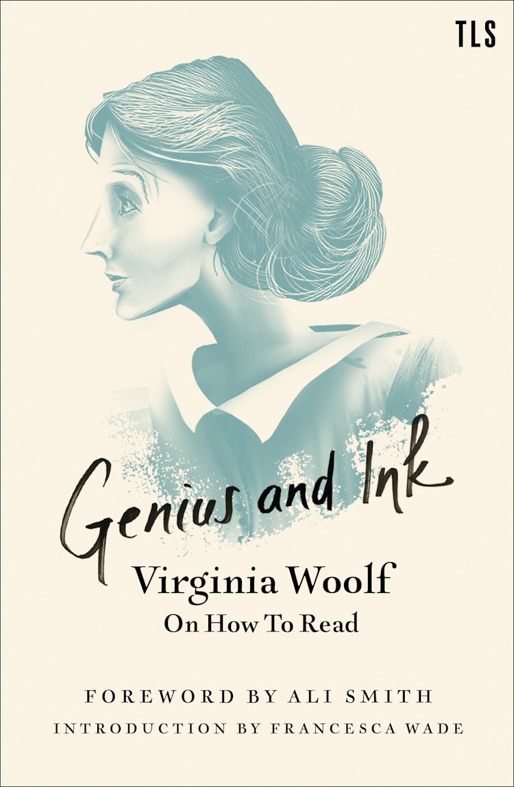 Cover image for Genius and Ink: Virginia Woolf on How to Read, isbn: 9780008361884