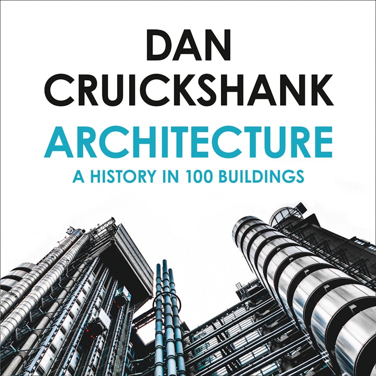 Cover image for Architecture: A History in 100 Buildings, isbn: 9780008363048