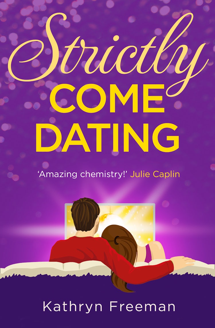 Cover image for Strictly Come Dating (The Kathryn Freeman Romcom Collection, Book 3), isbn: 9780008365851